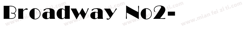 Broadway No2字体转换